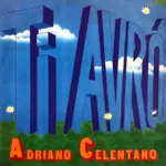 Adriano Celentano – Ti Avrò