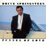 Bruce Springsteen – Tunnel Of Love