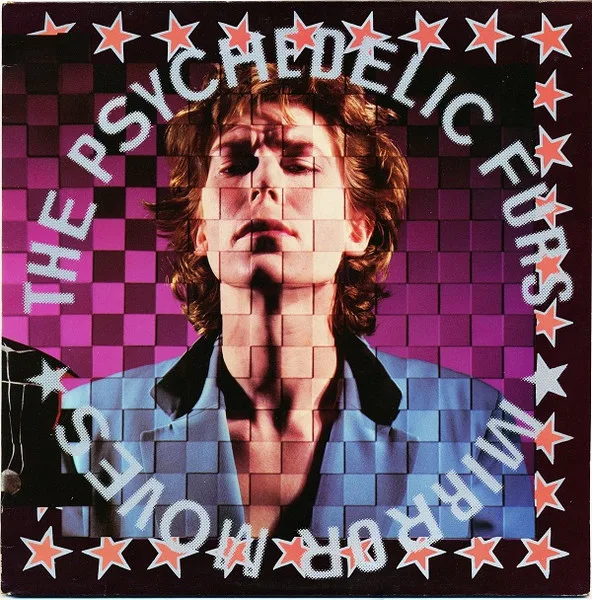 The Psychedelic Furs – Mirror Moves