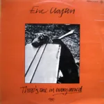 Eric Clapton – There's One In Every Crowd