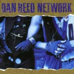 Dan Reed Network – Dan Reed Network