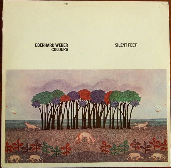 Eberhard Weber Colours – Silent Feet