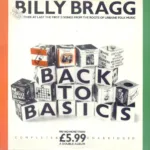 Billy Bragg – Back To Basics