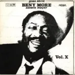 Beny Moré – Gran Serie Beny Moré Sonero Mayor Vol. X