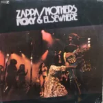 Zappa / Mothers – Roxy & Elsewhere