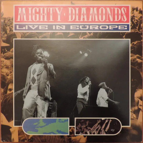 Mighty Diamonds – Live In Europe