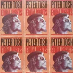 Peter Tosh – Equal Rights