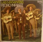 Pedro Infante – Las Mañanitas