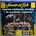 Marco Antonio Muñiz Y La Rondalla Tapatía – La Serenata Del Siglo