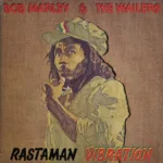 Bob Marley & The Wailers – Rastaman Vibration