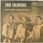 Trio Calaveras – 25° Aniversario
