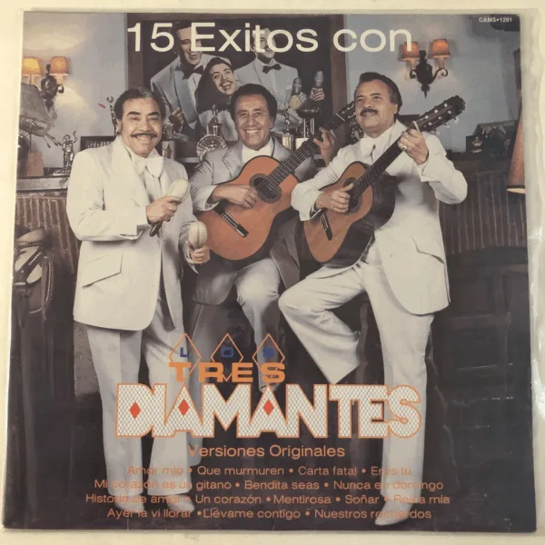 Los Tres Diamantes – 15 Éxitos Con Los Tres Diamantes