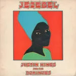 Justin Hines And The Dominoes – Jezebel