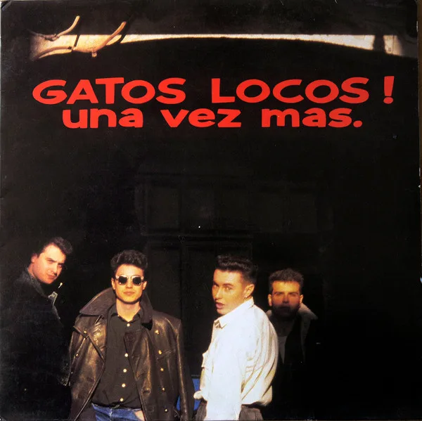 Gatos Locos – Una Vez Más