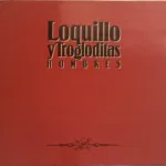 Loquillo Y Trogloditas – Hombres