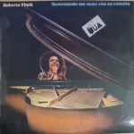 Roberta Flack – Suavemente Me Mata Con Su Canción