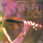 Caravan – Dos