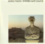 Simple Minds – Empires And Dance