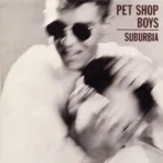 Pet Shop Boys – Suburbia