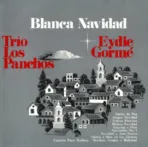 Eydie Gormé / Trio Los Panchos – Blanca Navidad
