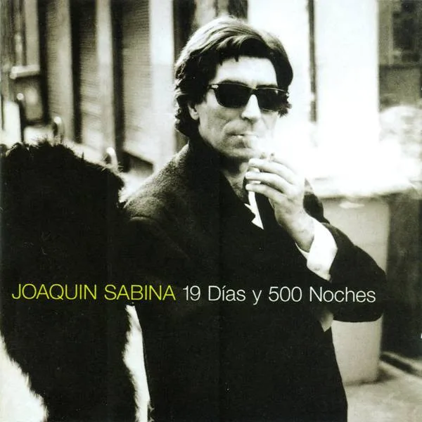 Joaquín Sabina – 19 Días Y 500 Noches