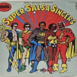 Jerry Masucci Presents – Super Salsa Singers