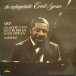 Erroll Garner – The Unforgettable Erroll Garner