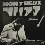 Milt Jackson – The Milt Jackson Big 4 At The Montreux Jazz Festival 1975