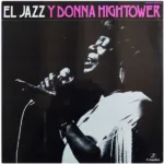 Donna Hightower – El Jazz Y Donna Hightower