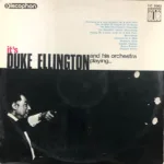 Duke Ellington y su orquesta - Duke Ellington And His Orchestra – Duke Ellington Playing...