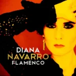 Diana Navarro – Flamenco