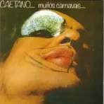 Caetano Veloso – Muitos Carnavais