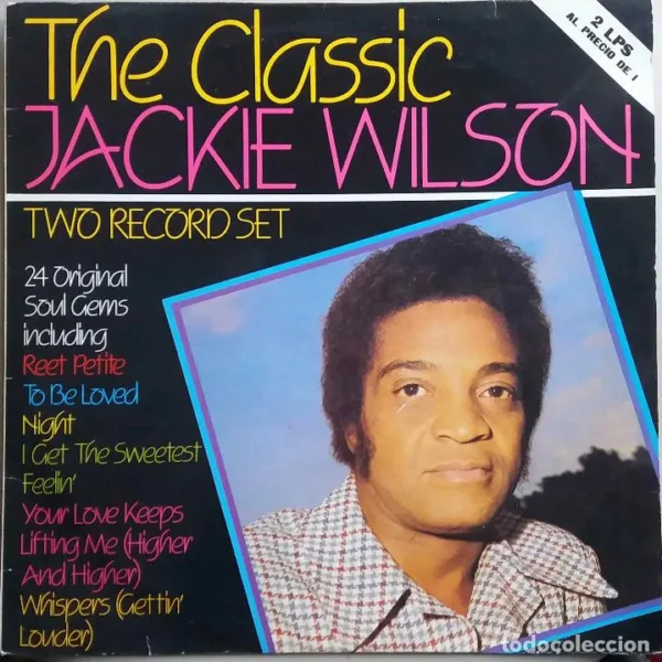 Jackie Wilson – The Classic Jackie Wilson