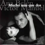 Ana Belén, Víctor Manuel – Mucho Más Que Dos