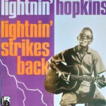 Lightnin' Hopkins – Lightnin' Strikes Back