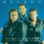 Mecano - Hawaii-Bombay y otros grandes éxitos