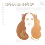 María Bethania - Personalidade