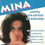 Mina – Canta Sus Exitos En Español