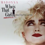 Madonna – Who's That Girl (Original Motion Picture Soundtrack)