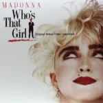 Madonna – Who's That Girl (Original Motion Picture Soundtrack)