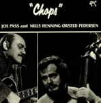 Joe Pass And Niels Henning Ørsted Pedersen – "Chops"