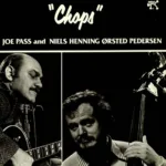 Joe Pass And Niels Henning Ørsted Pedersen – "Chops"