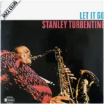 Stanley Turrentine – Let It Go