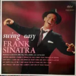 Frank Sinatra – Swing Easy