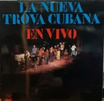 La Nueva Trova Cubana En Vivo