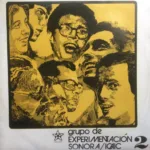 Grupo De Experimentación Sonora Del ICAIC – 2