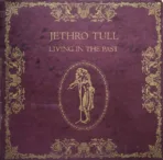 Jethro Tull – Living In The Past