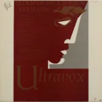 Ultravox – Rage In Eden