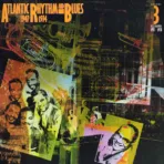 Atlantic Rhythm & Blues 1947-1974 (Volume 3 1955-1958)
