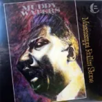 Muddy Waters – Mississippi Rollin' Stone